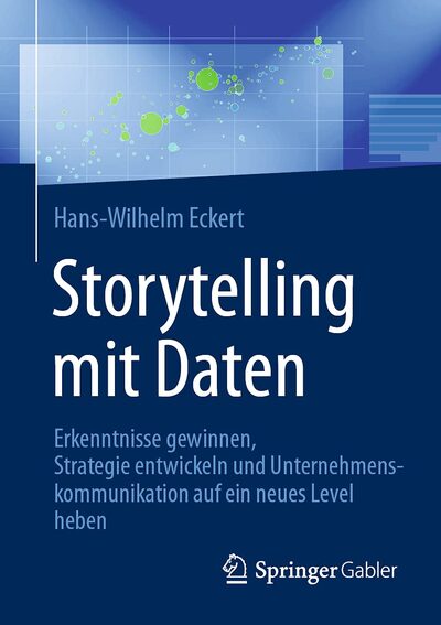 Buchcover: Storytelling mit Daten, von Hans-Wilhelm Eckert